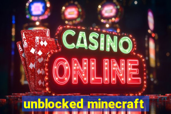 unblocked minecraft